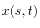 $ x(s,t)$