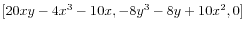 $ [20xy-4x^3-10x, -8y^3-8y+10x^2, 0]$