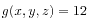 $ g(x,y,z) = 12$