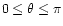 $ 0\le\theta\le\pi$