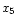 $ x_5$
