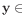 $ \mathbf{y}\in$
