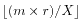 $ \lfloor (m\times r) / X\rfloor$