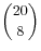 $ \displaystyle\binom{20}{8}$