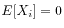 $ E[X_i] = 0$