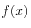 $ f(x)$