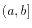 $ (a,b]$