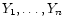 $ Y_1,\ldots,Y_n$