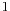 $ 1$
