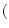$\displaystyle ($