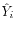 $ \hat{Y}_i$
