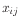 $ x_{ij}$