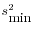 $ s_{\mbox{min}}^2$