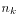 $ n_k$