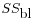 $ SS_{\mbox{bl}}$