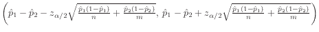 $ \left(
\hat{p}_1 - \hat{p}_2
- z_{\alpha/2}\sqrt{\frac{\hat{p}_1(1-\hat{p}_1)}...
...rt{\frac{\hat{p}_1(1-\hat{p}_1)}{n}
+ \frac{\hat{p}_2(1-\hat{p}_2)}{m}}
\right)$